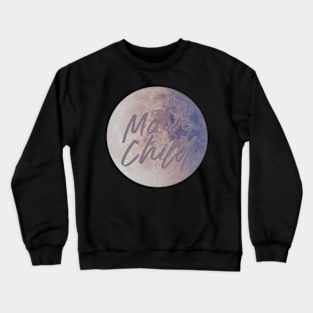 Stay Wild Moon Child Soft Crewneck Sweatshirt